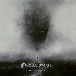 Eternal Storm - Giant Bound To Fall