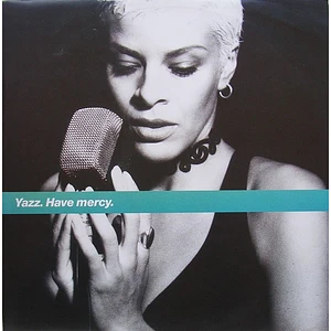 Yazz - Have Mercy