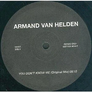 Armand Van Helden - You Don't Know Me