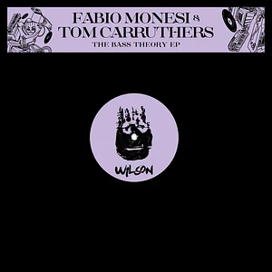 Fabio Monesi & Tom Carruthers - The Bass Theory EP