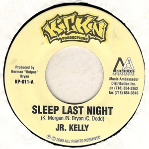 Junior Kelly / Marcus "Rangatan" Smith - Sleep Last Night / Pleasure