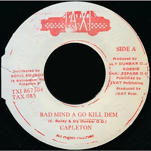 Capleton - Bad Mind A Go Kill Dem