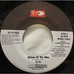 Ce'cile / Bling Dawg - Give It To Me / Girl Your Mind