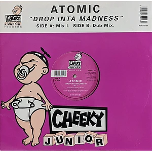 Atomic - Drop Inta Madness