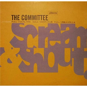 The Committee - Scream & Shout