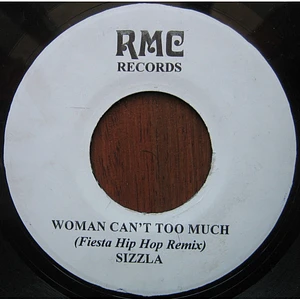 Sizzla / SQJ - Woman Can't Too Much (Fiesta Hip Hop Remix) / One Time Gal