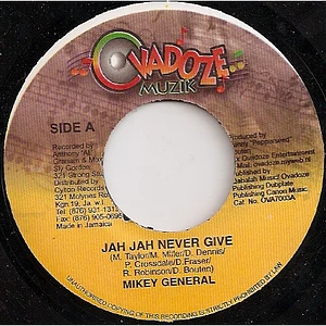 Mikey General - Jah Jah Never Give