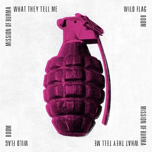 Mission Of Burma / Wild Flag - What They Tell Me / Boom