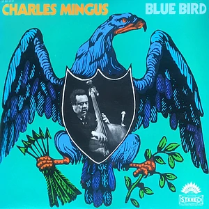 Charles Mingus - Blue Bird