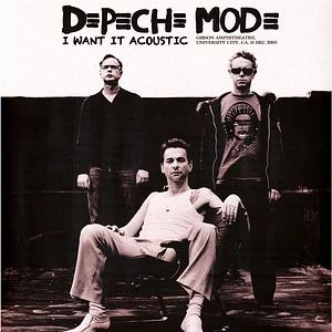 Depeche Mode - I Want It Acoustic - Gibson Amphitheatre University City California 2005 Black Vinyl Edition