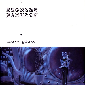 Regularfantasy - New Glow EP