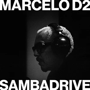 Marcelo D2 / Sambadrive - Direct-To-Disc