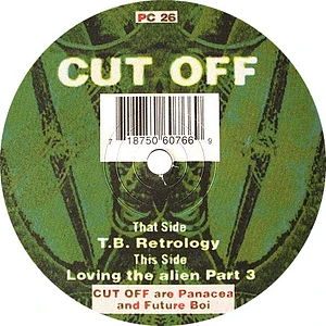 Cut Off - T.B. Retrology / Loving The Alien Part 3