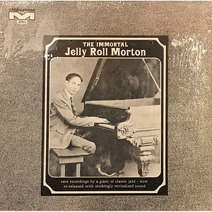 Jelly Roll Morton - The Immortal Jelly Roll Morton