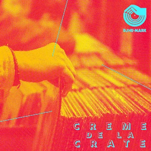 DJ Nu-Mark - Creme De La Crate