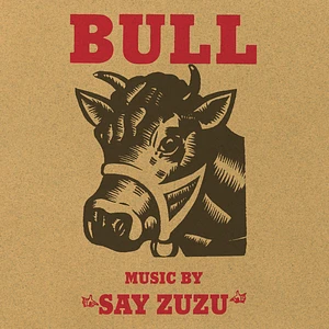 Say Zuzu - Bull Deluxe Edition Red Vinyl Edition