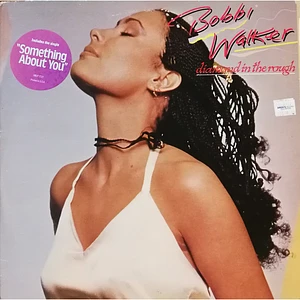 Bobbi Walker - Diamond In The Rough