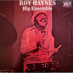 Roy Haynes - Hip Ensemble