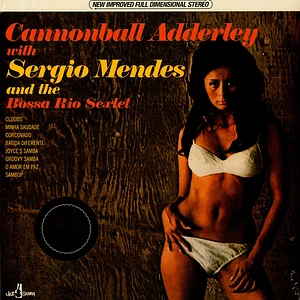 Cannonball Adderley & Sergio Mendes - And The Bossa Rio Sextet Limited Edition