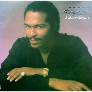 Ray Parker Jr. And Raydio - A Woman Needs Love