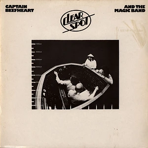 Captain Beefheart And The Magic Band - Clear Spot