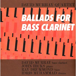 David Murray - Ballads For Bass Clarinet