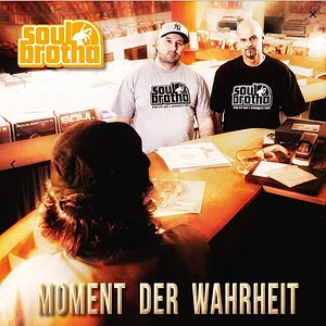 Soulbrotha - Moment Der Wahrheit