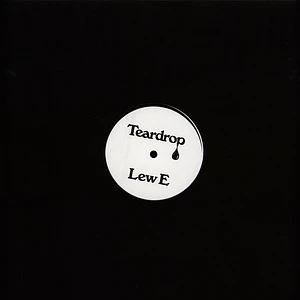 Lew E - Teardrop / Touched 2024 Repress