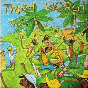 Third World - The Story's Been Told