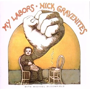 Nick Gravenites - My Labors Bonustracks