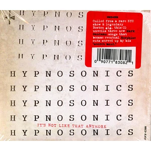 Hypnosonics - It's Not Like That Anymore