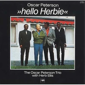 The Oscar Peterson Trio With Herb Ellis - Hello Herbie