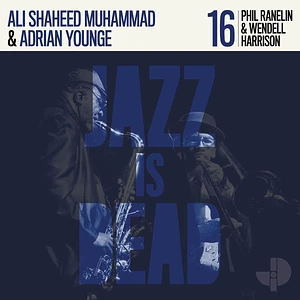 Adrian Younge & Ali Shaheed Muhammad - Phil Ranelin And Wendell Harrison