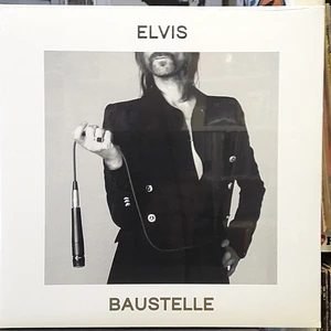 Baustelle - Elvis