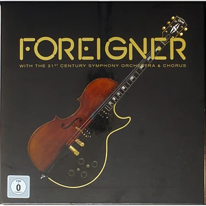 Foreigner - Foreigner With The 21st Century Symphony Orchestra & Chorus