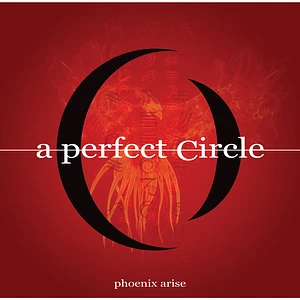 A Perfect Circle - Phoenix Arise