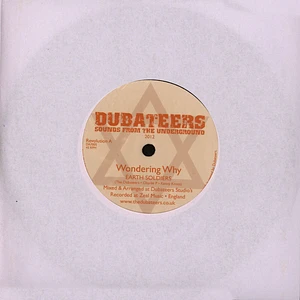 Earth Soldiers - Wondering Why / Dub