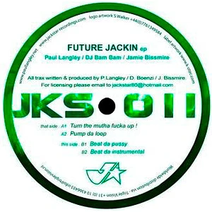 Paul Langley / Jamie Bissmire & DJ Bam Bam - Future Jackin EP