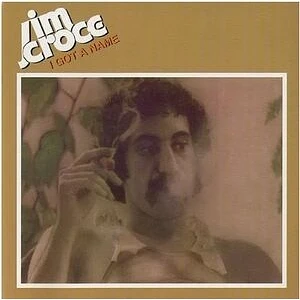 Jim Croce - I Got A Name 2023 Mix