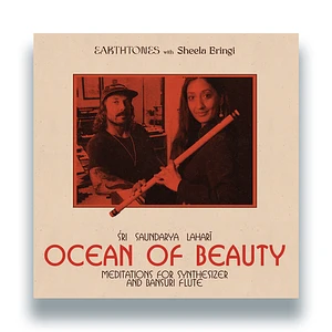 Earthtones With Sheela Bringi - Ocean Of Beauty: Meditations For Synthesizer & Bansuri Flute