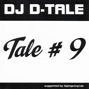 DJ D-Tale - Tale #9