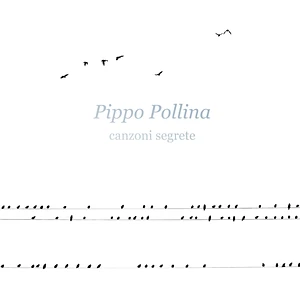 Pippo Pollina - Canzoni Segrete Vinyl Edition