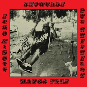 Echo Minott Meets Dub Shepherds - Mango Tree Showcase