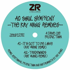 Ac Soul Symphony - The Ray Mang Remixes