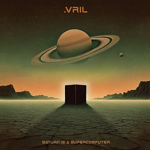 Vril - Saturn Is A Supercomputer