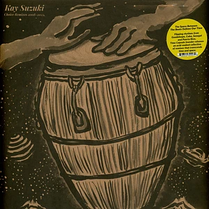 Kay Suzuki - Choice Remixes 2008-2022