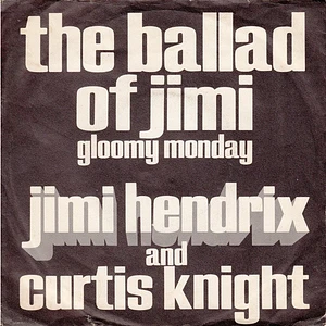 Jimi Hendrix & Curtis Knight - The Ballad Of Jimi