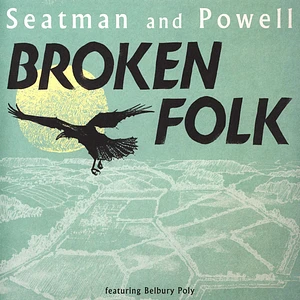 Seatman And Powell - Broken Folk