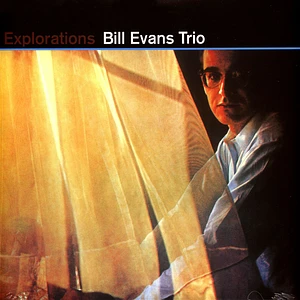 The Bill Evans Trio - Explorations