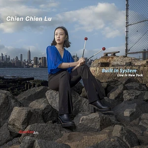 Chien Chien Lu - Built In System : Live In New York